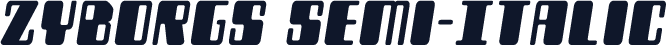 Zyborgs Semi-Italic