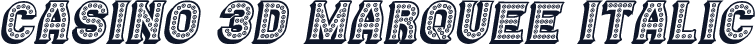 Casino 3D Marquee Italic