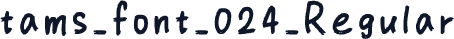 tams_font_024_Regular