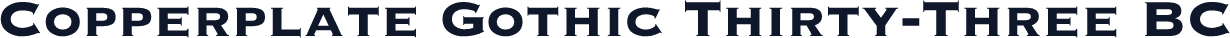 Copperplate Gothic Thirty-Three BC