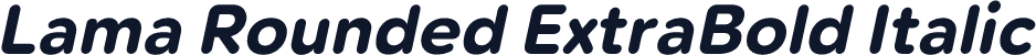 Lama Rounded ExtraBold Italic