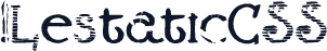 !LestaticCSS