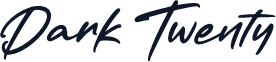 Dark Twenty