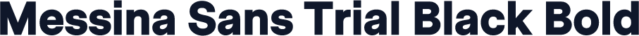 Messina Sans Trial Black Bold