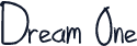 Dream One