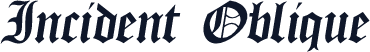 Incident Oblique