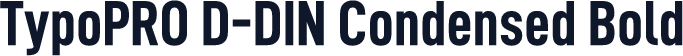 TypoPRO D-DIN Condensed Bold
