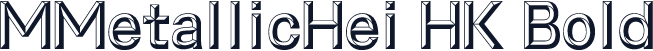 MMetallicHei HK Bold