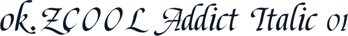 ok.ZCOOL Addict Italic 01