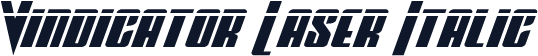 Vindicator Laser Italic