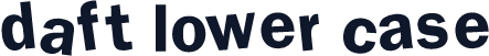 DAFT lower case