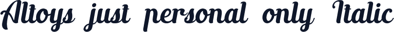 Altoys just personal only Italic