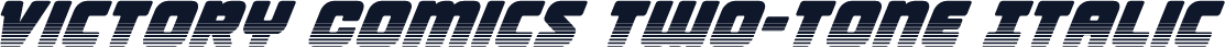 Victory Comics Two-Tone Italic
