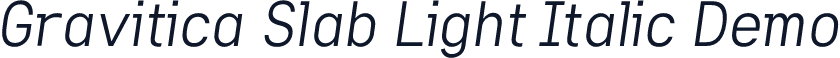 Gravitica Slab Light Italic Demo