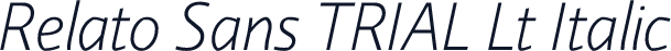 Relato Sans TRIAL Lt Italic