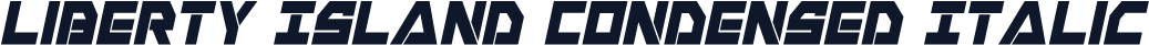 Liberty Island Condensed Italic