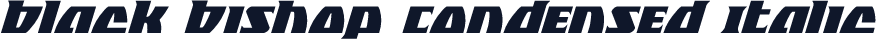 Black Bishop Condensed Italic