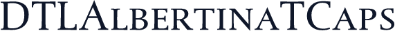 DTLAlbertinaTCaps