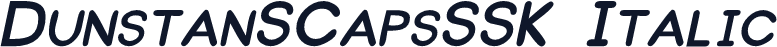 DunstanSCapsSSK Italic
