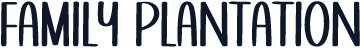FAMILY PLANTATION