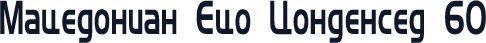 Macedonian Eco Condensed 60