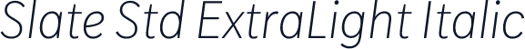Slate Std ExtraLight Italic