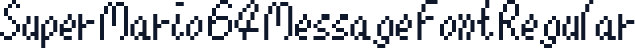 Super Mario 64 Message Font Regular