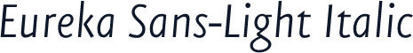 Eureka Sans-Light Italic