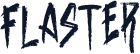 FLASTER