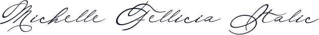Michelle Fellicia Italic