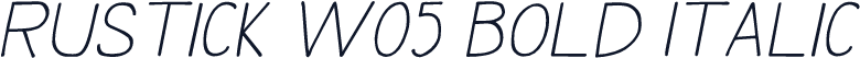 Rustick W05 Bold Italic