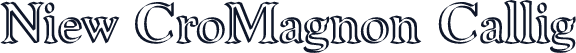 Niew CroMagnon Callig