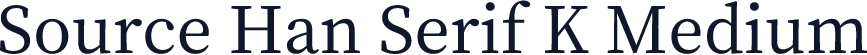 Source Han Serif K Medium