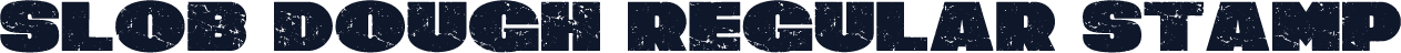 Slob Dough Regular Stamp