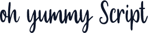 oh yummy Script