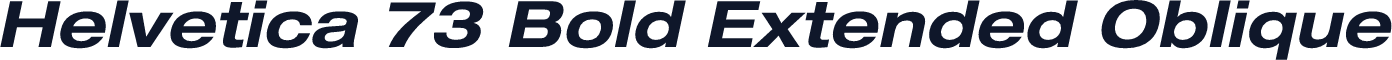 Helvetica 73 Bold Extended Oblique