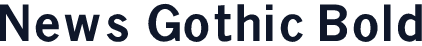 News Gothic Bold