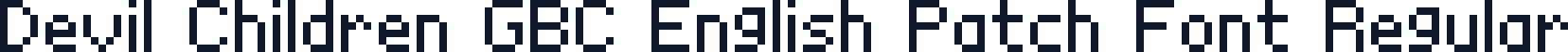 Devil Children GBC English Patch Font Regular
