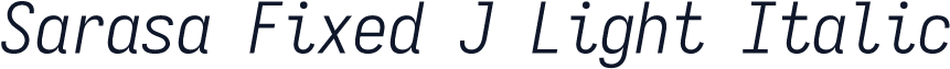 Sarasa Fixed J Light Italic