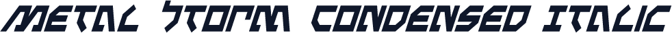 Metal Storm Condensed Italic