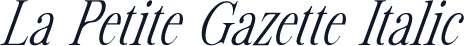 La Petite Gazette Italic