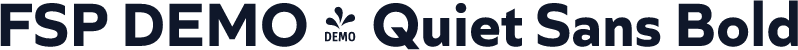 FSP DEMO - Quiet Sans Bold