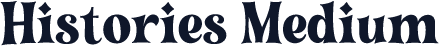 Histories Medium