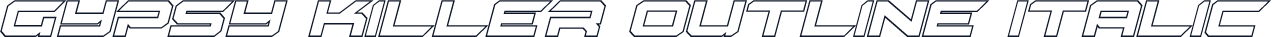 Gypsy Killer Outline Italic