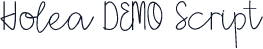 Holea DEMO Script