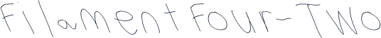 Filament Four-Two