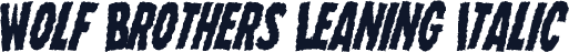 Wolf Brothers Leaning Italic