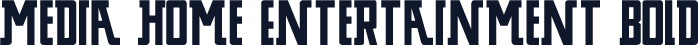 Media Home Entertainment Bold