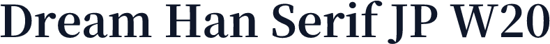Dream Han Serif JP W20