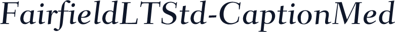 FairfieldLTStd-CaptionMed